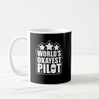 Funny World's Okayest Pilot Airplane