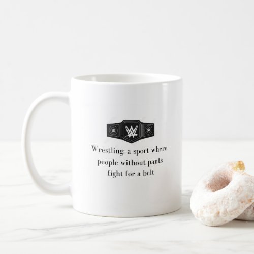 Funny Wrestling Coffee Mug Perfect Gift for All