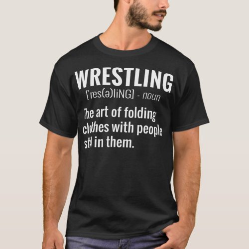 Funny Wrestling Definition  T_Shirt