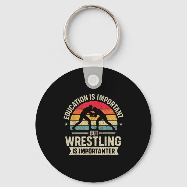 Funny Wrestling Education Joke For Wrestler Men Ki Keychain (Front)
