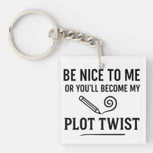 Funny Writer Quote Gift for Authors & Book Lovers Keychain