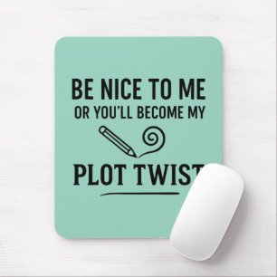 Funny Writer Quote Gift for Authors & Book Lovers Mouse Pad