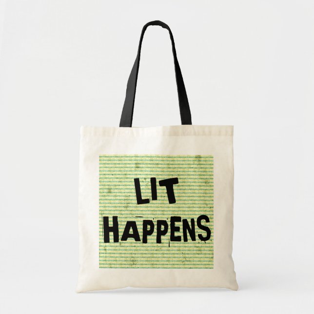Funny Writer Reader Lit Happens Tote Bag (Front)