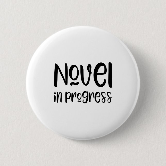 Funny Writer Slogan  Button (Front)