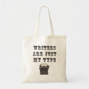 Funny Writers Are My Type Slogan Tote Bag