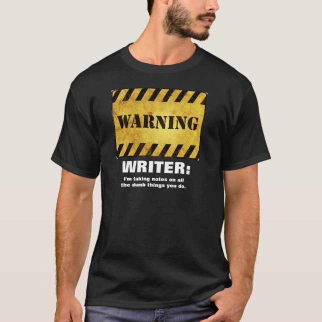Funny Writers T-Shirt (Front)