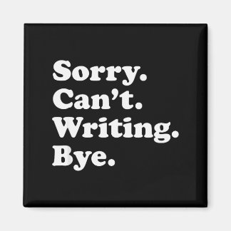 Funny Writing Writer Au Gift For Men Women Boys Or Magnet