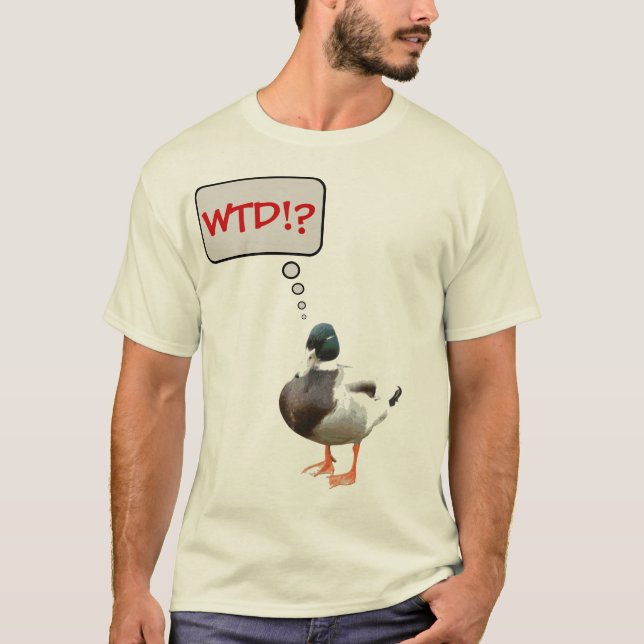 Funny WTD What The Duck T-Shirt (Front)