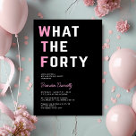 Funny WTF Adult 40th Birthday Party Invitation<br><div class="desc">Brighten up your milestone celebration with our unique 40th birthday party invitations! These invitees offer a witty 'what the forty' phrase, set against a sleek black backdrop. With a contemporary text template that can easily be tailored to your preference, you can surely relay the details of your festivity in style!...</div>