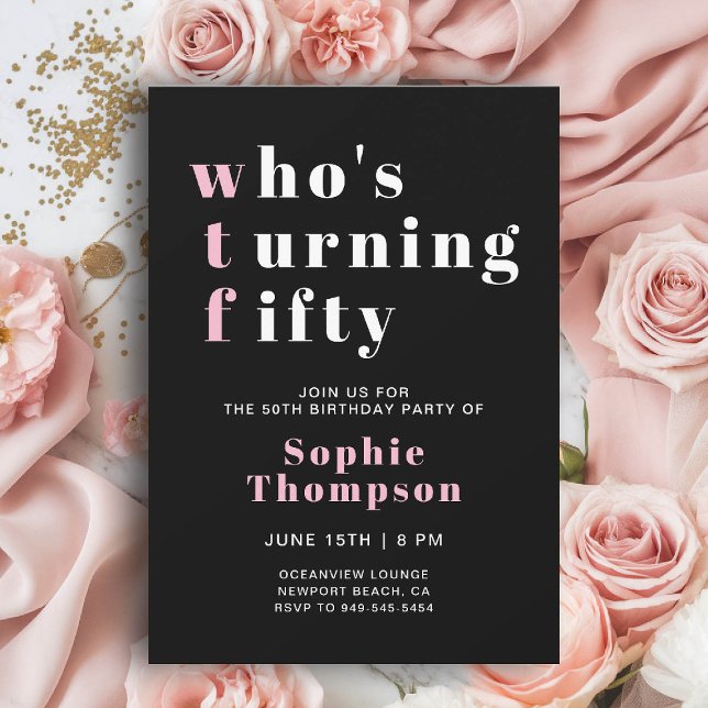 Funny WTF Pink Black Elegant 50th Birthday Party Invitation (funny 50th birthday invite for women wtf whos turning fifty pink black white modern elegant sassy)