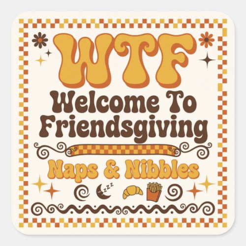 Funny WTF Welcome To Friendsgiving Paper Napkins Square Sticker