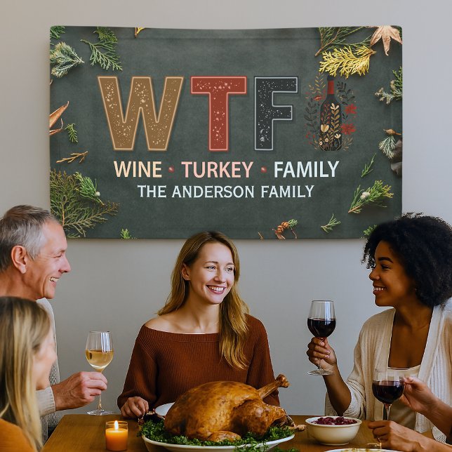 Funny WTF Wine Turkey Family Thanksgiving Banner (Creator Uploaded)