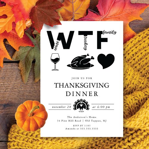 Funny WTF Wine Turkey Family Thanksgiving  Invitation