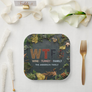 Funny WTF Wine Turkey Family Thanksgiving Paper Plates