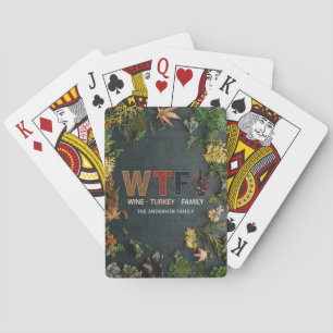 Funny WTF Wine Turkey Family Thanksgiving Poker Cards