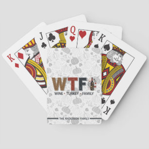 Funny WTF Wine Turkey Family Thanksgiving Poker Cards