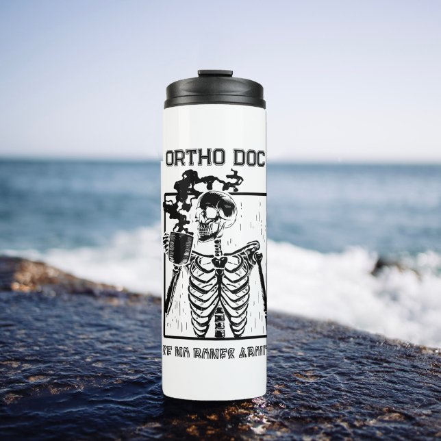 Funny X-ray Customizable Medical Job Ortho Doc Thermal Tumbler (Creator Uploaded)