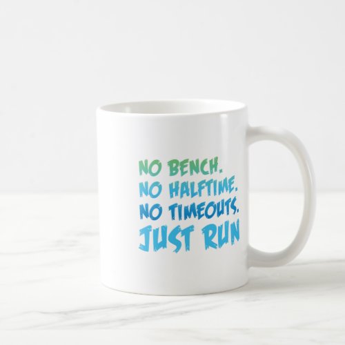 Funny Xc Cross Country Running Gift No Bench No Ha Coffee Mug