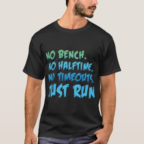 Funny Xc Cross Country Running Gift No Bench No Ha T_Shirt