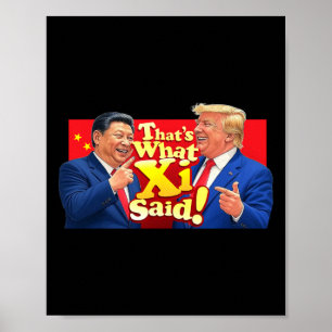 Funny Xi And Trump Laughing Shirt - That's What Sh Poster
