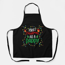 Funny Xmas Day First Christmas As a Daddy Gifts Apron