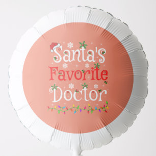 Funny Xmas Lighting Santa's Favorite Doctor Xmas Balloon