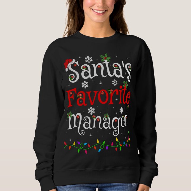 Funny Xmas Lighting Santa's Favorite Manager Chris Sweatshirt (Front)