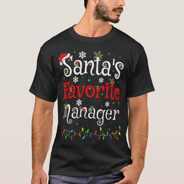 Funny Xmas Lighting Santa's Favorite Manager Chris T-Shirt (Front)