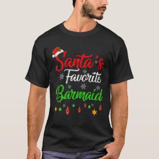Funny Xmas Santa's Favorite Barmaid Christmas T-Shirt