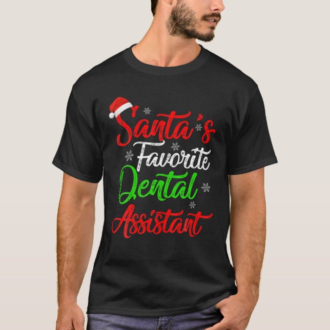 Funny Xmas Santa's Favorite Dental Assistant Chris T-Shirt (Front)