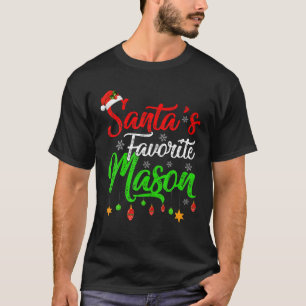 Funny Xmas Santa's Favorite Mason Christmas T-Shirt