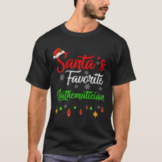 Funny Xmas Santa's Favorite Mathematician Christma T-Shirt