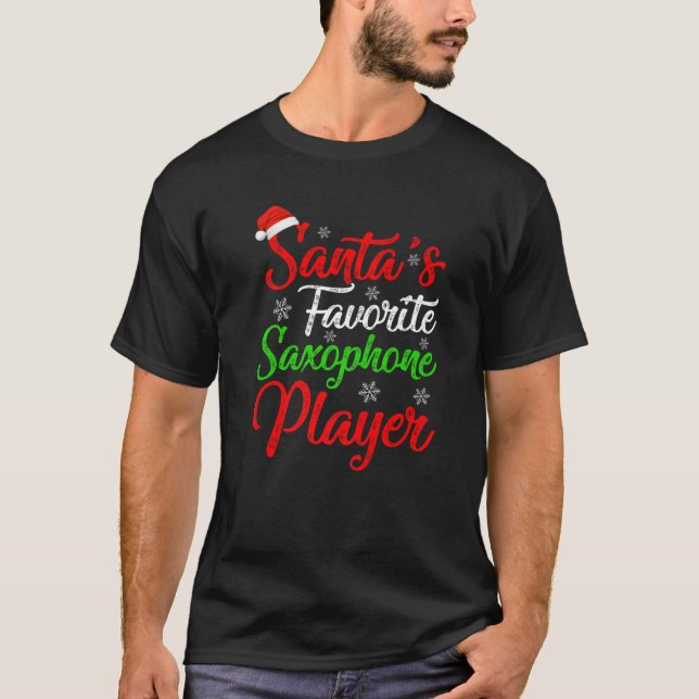 Funny Xmas Santa's Favorite Saxophone Player Chris T-Shirt (Front)