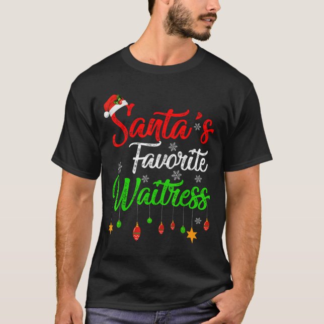 Funny Xmas Santa's Favorite Waitress Christmas  T-Shirt (Front)