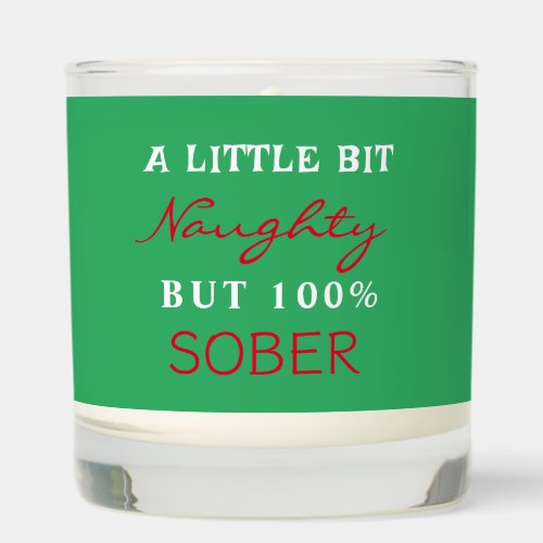 Funny XMAS Sobriety Support Scented Jar Candle