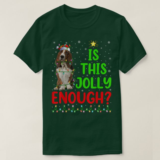 Funny Xmas Tree Is This Jolly Enough Basset Hound  T-Shirt (Design Front)