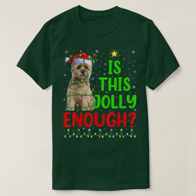 Funny Xmas Tree Is This Jolly Enough Cairn Terrier T-Shirt (Design Front)