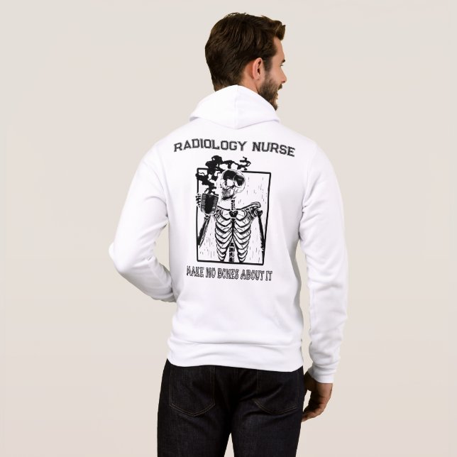 Funny Xray Customizable Medical Job Radiology RN Hoodie (Back Full)
