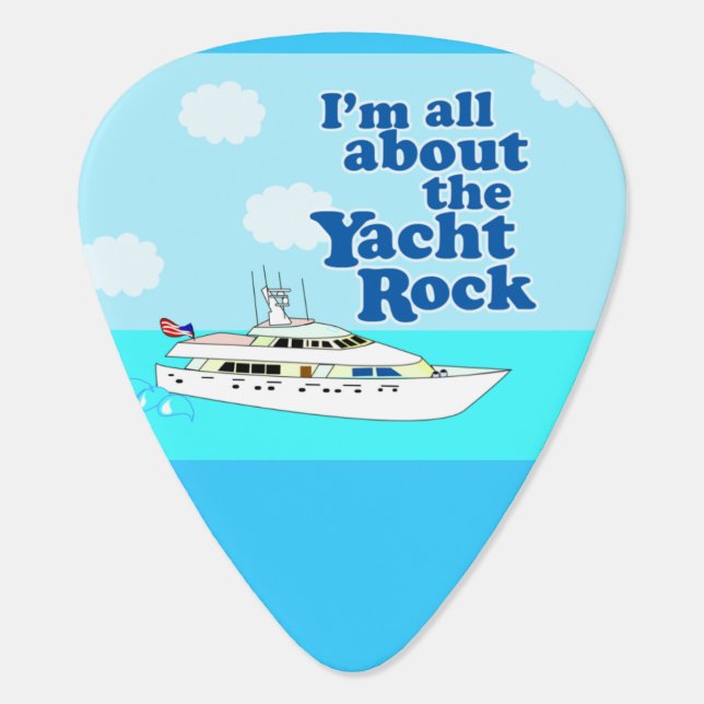 Funny Yacht Rock Saying Guitar Pick (Back)