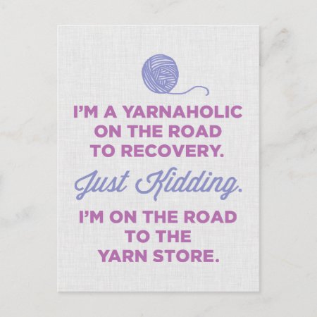 Funny Yarnaholic Postcard