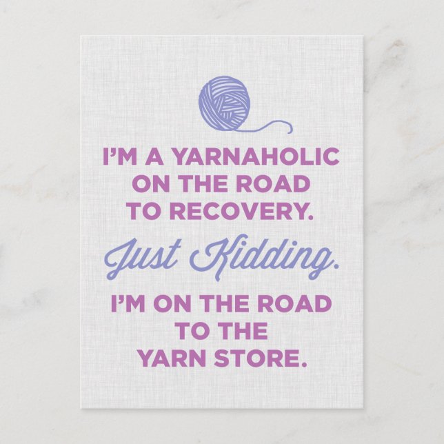 Funny Yarnaholic Postcard (Front)