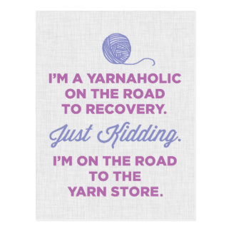 Funny Yarnaholic Postcard