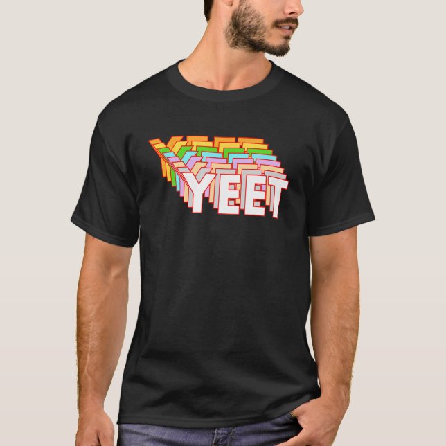 Funny Yeet Dank Meme Video Game Lover Viral Phrase T-Shirt (Front)