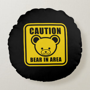 Funny Yellow Black Teddy Bear Warning Sign Art Round Pillow