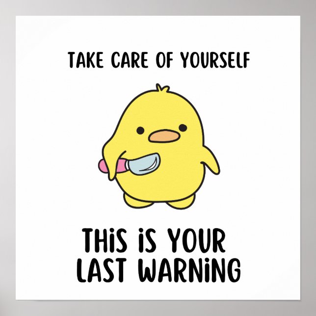 Funny Yellow Duck Caption Sayings Poster (Front)