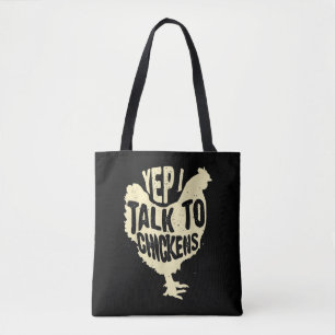 Funny Yep I Talk To Chickens Gift Cool Animal Whis Tote Bag