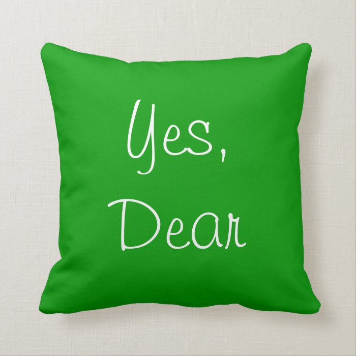 Funny Yes, Dear   Not Tonight Pillow