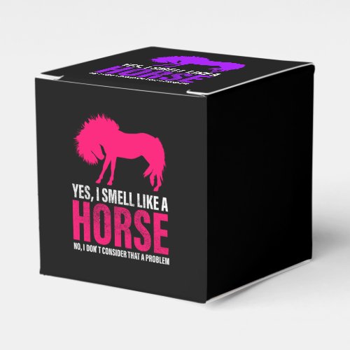 Funny Yes I Smell Like A Horse  Favor Boxes