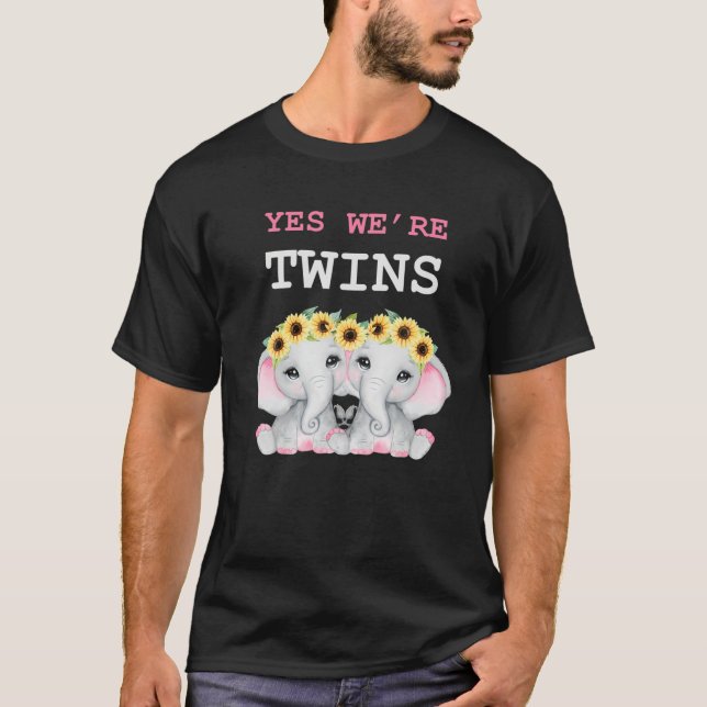 Funny Yes, We're Twins For Identical Twins T-Shirt (Front)