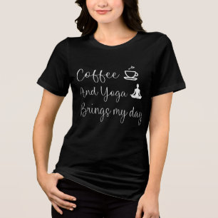 Funny Yoga and Coffee Lover Gift-yoga quote shirt